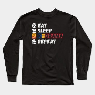 Eat Sleep K-Drama Repeat Long Sleeve T-Shirt